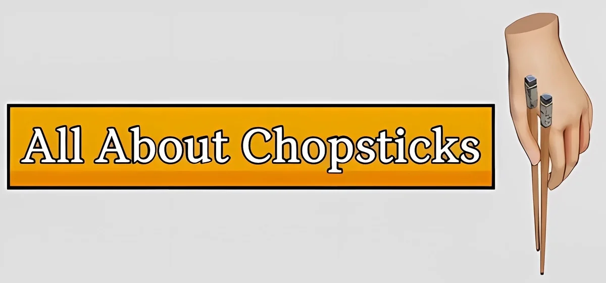 Все о палочках для еды 🥢 | All About Chopsticks v27.06.2025