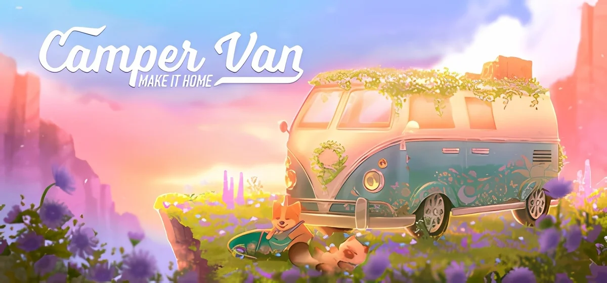 Camper Van: Make it Home v28.06.2025 - 🏕 время отдохнуть! 🏕