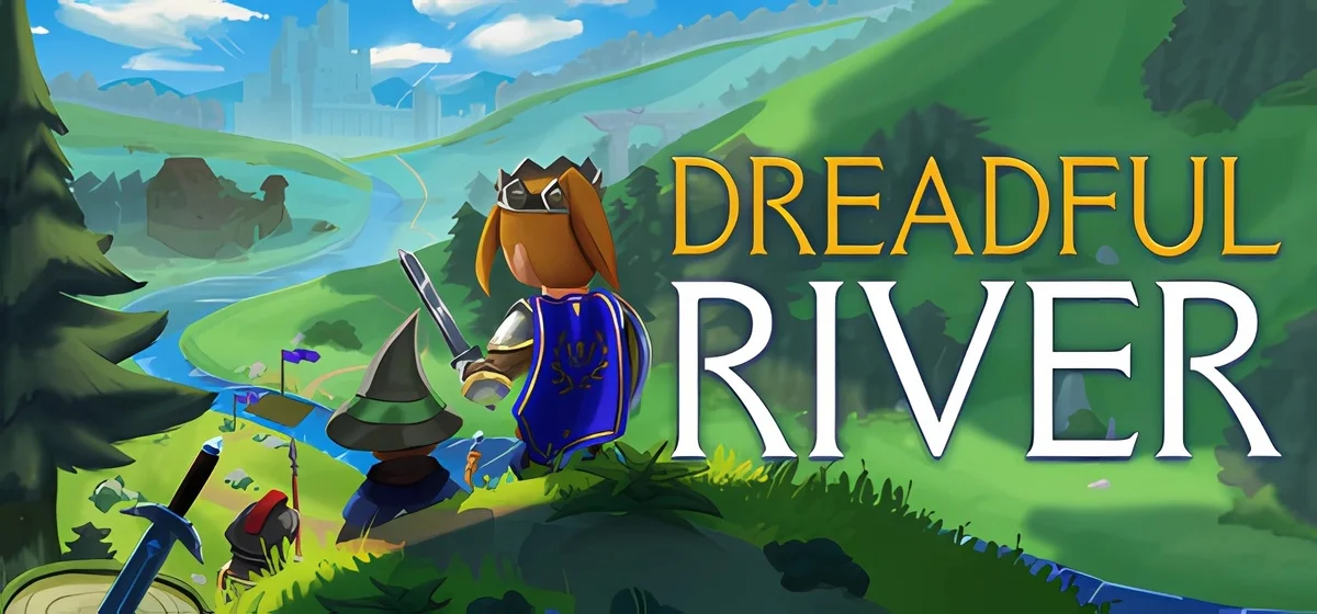 Dreadful River v27.06.2025