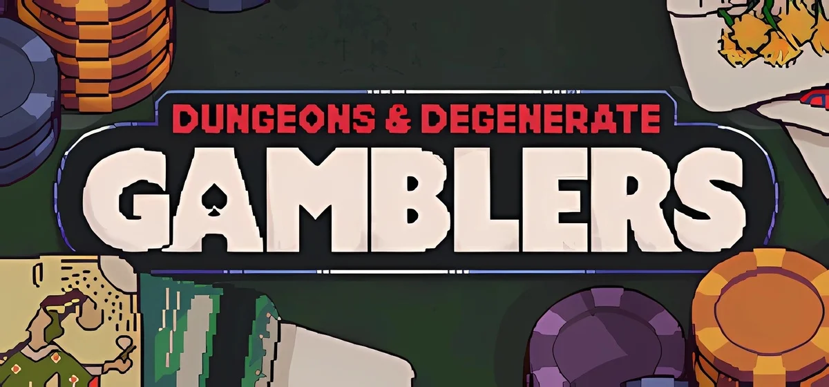 Dungeons & Degenerate Gamblers v1.3.4