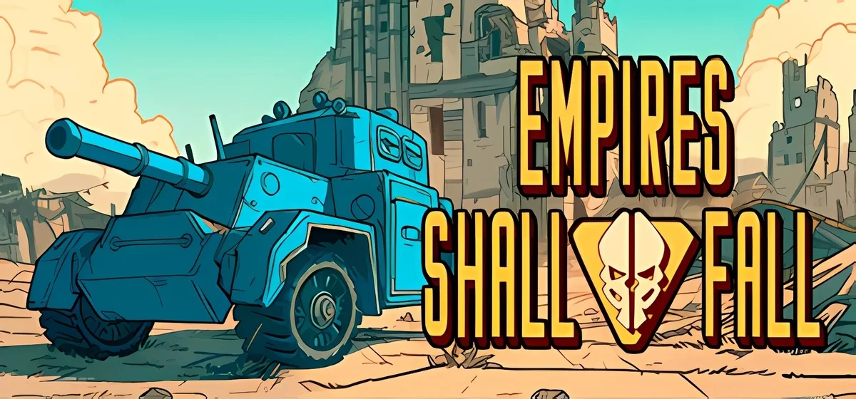 Empires Shall Fall v27.06.2025