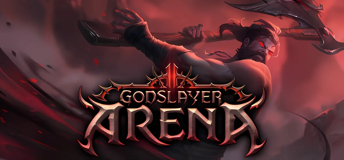 Godslayer Arena v28.06.2025