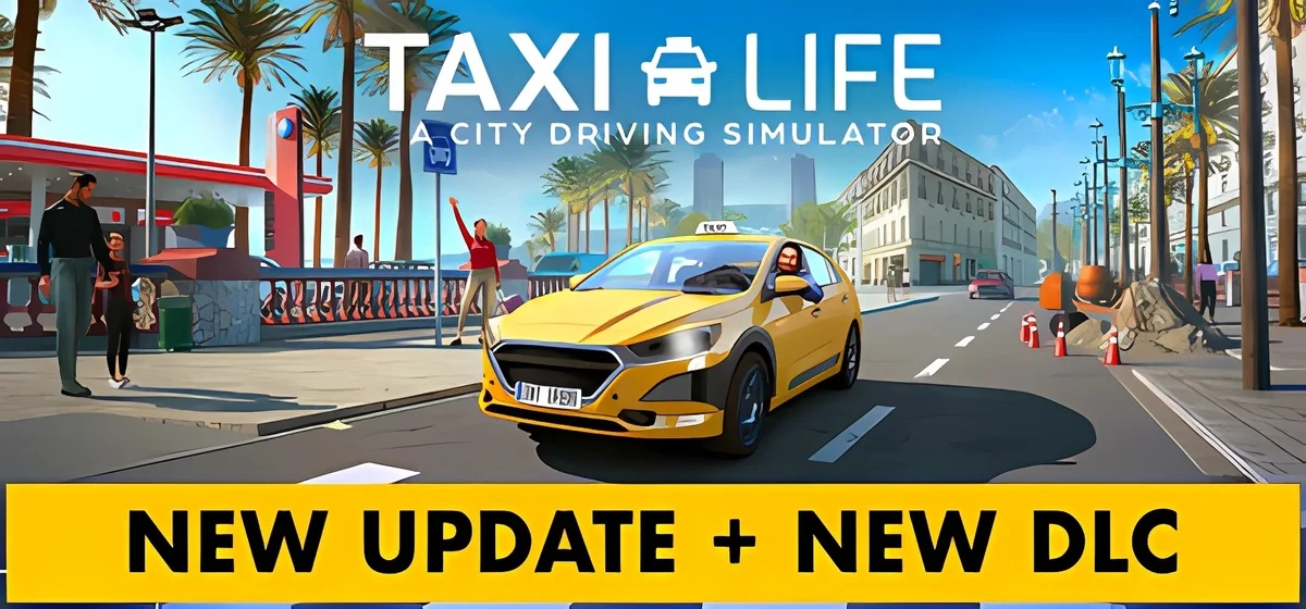 Taxi Life: A City Driving Simulator Build 18732791