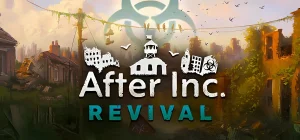 After Inc: Revival v26.06.2025