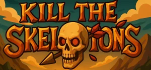 Kill The Skeletons v28.06.2025