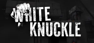 White Knuckle v0.44g