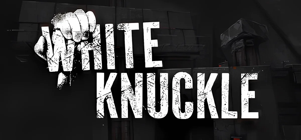 White Knuckle v0.44g