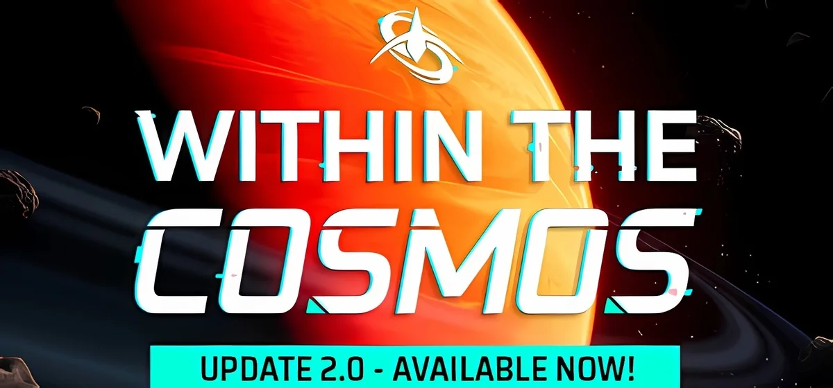 Within the Cosmos v2.0