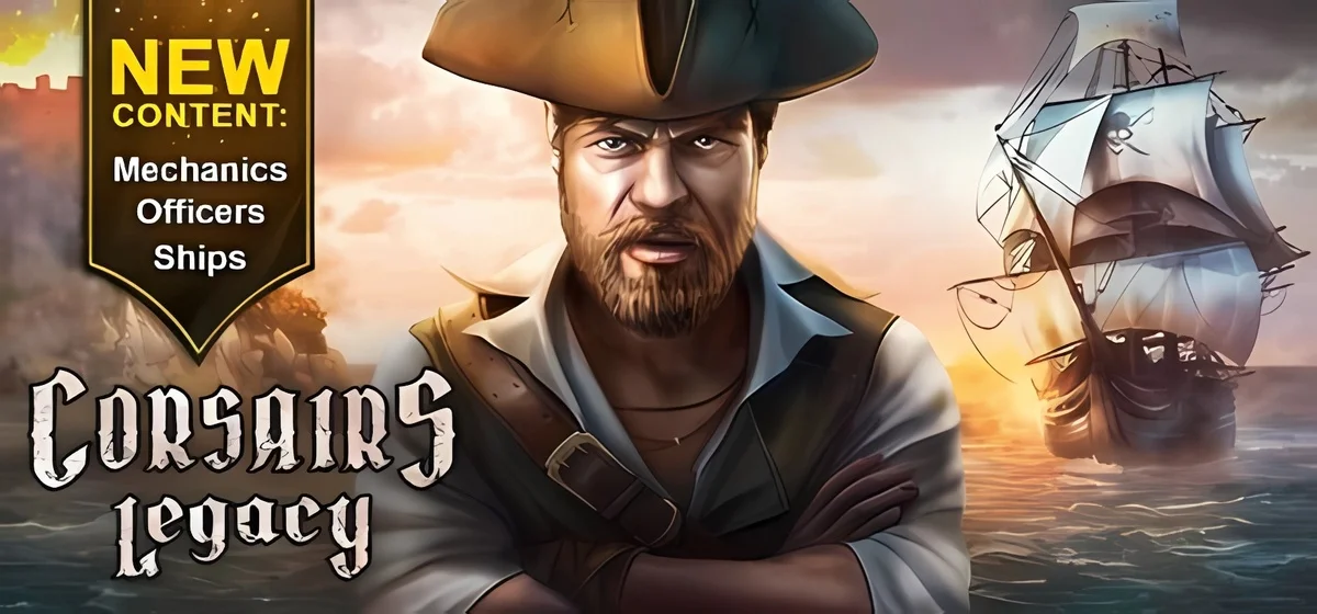 Corsairs Legacy - Pirate Action RPG & Sea Battles v0.3014