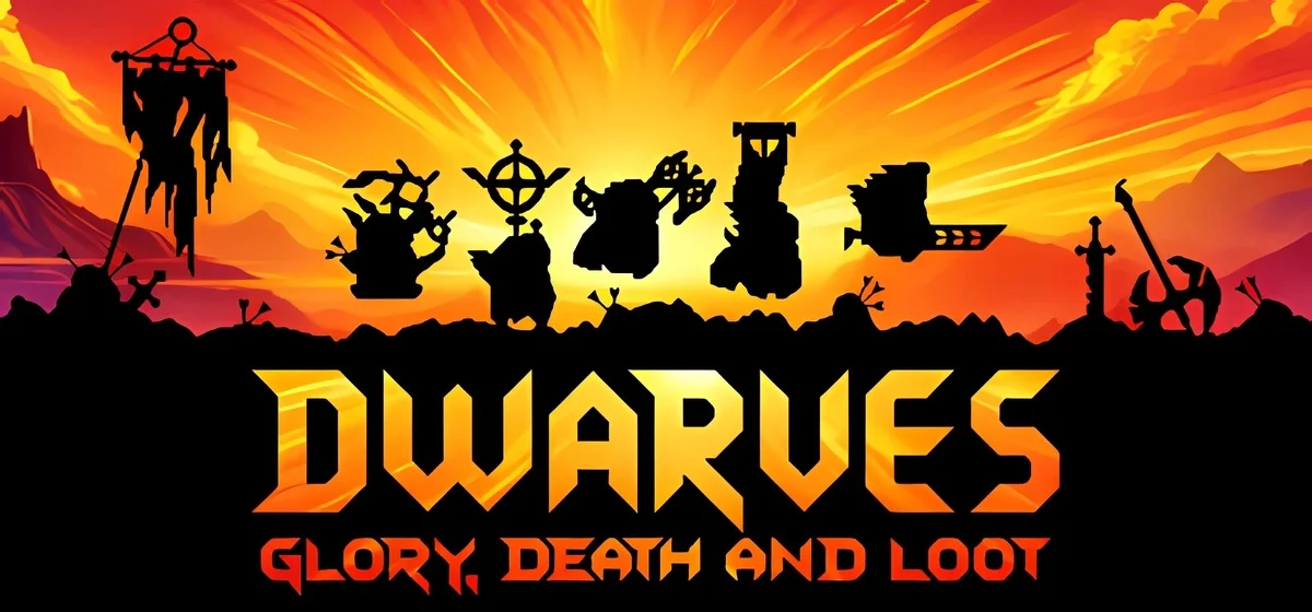 Dwarves: Glory, Death and Loot v1.20.11