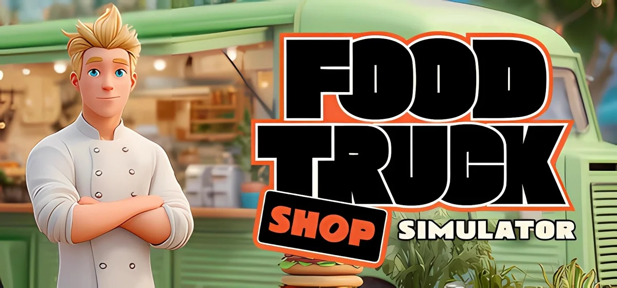FOOD TRUCK SHOP SIMULATOR Build 18718512
