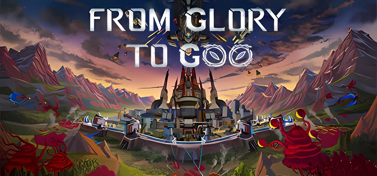 From Glory To Goo Build 18683355