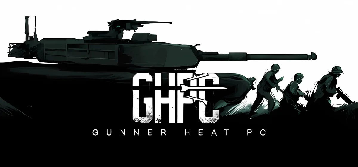 Gunner, HEAT, PC! v2025.06.30