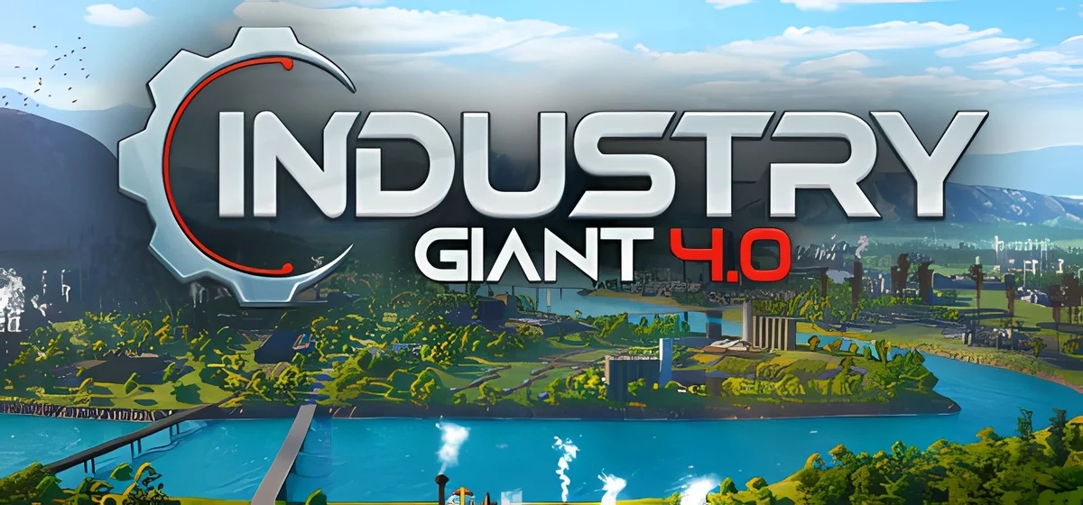 Industry Giant 4.0 v4.0 0.6.2.ea.rc1plus14894.otherplatformsshipping.647