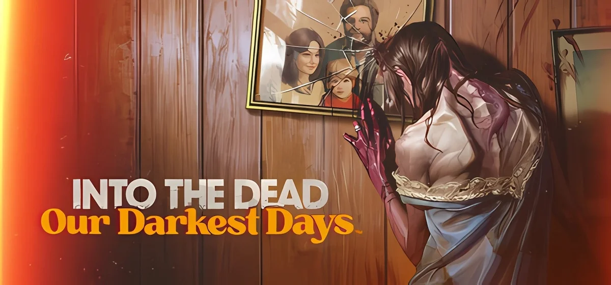 Into the Dead Our Darkest Days