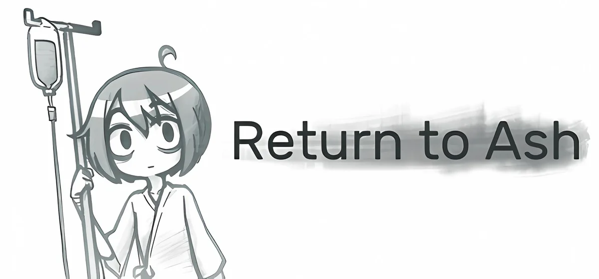 Return to Ash 💀 Build 19201561