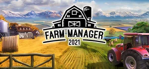 Farm Manager 2021 v1.1.533 - 🚜 скачать торрент 🐄
