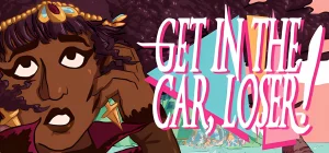 Get In The Car, Loser! Build 17395764