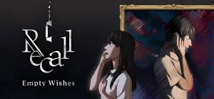 Recall: Empty Wishes v1.0.7.0