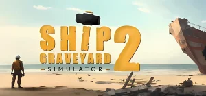 Ship Graveyard Simulator 2 v13512