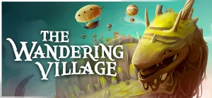 The Wandering Village v1.0.2a