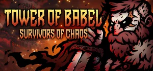 Tower of Babel: Survivors Of Chaos v1.4.2a
