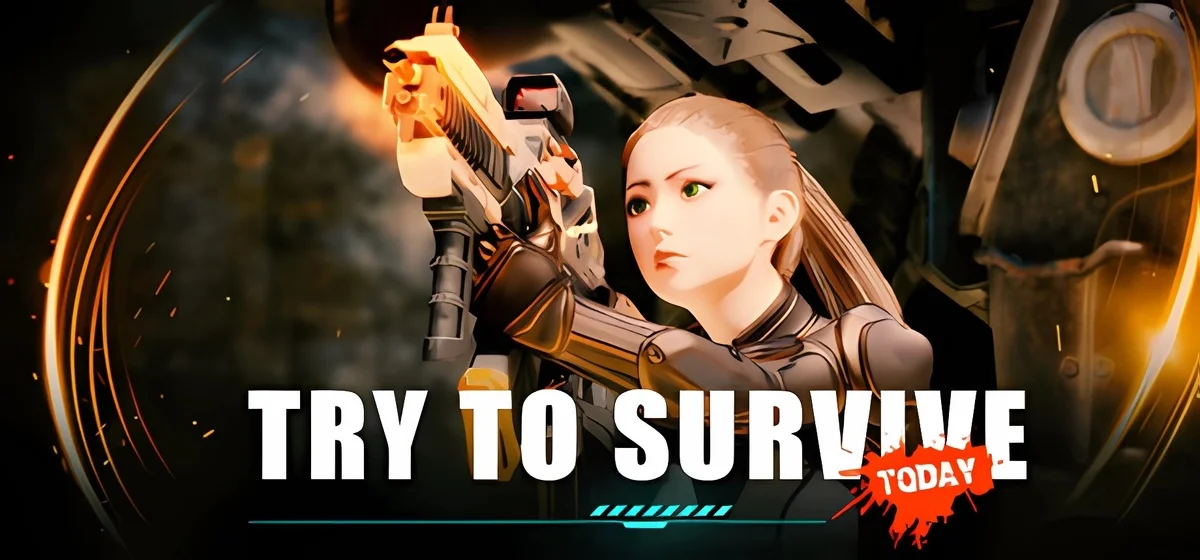 Try to survive Today v1.2.5