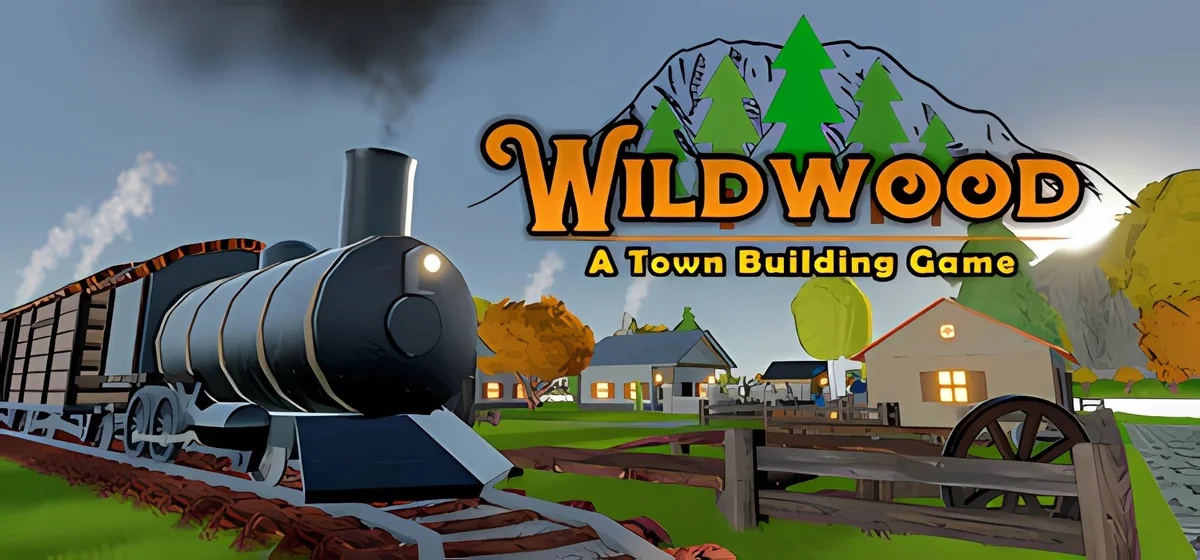 Wildwood: A Town Building Game Build 11989014