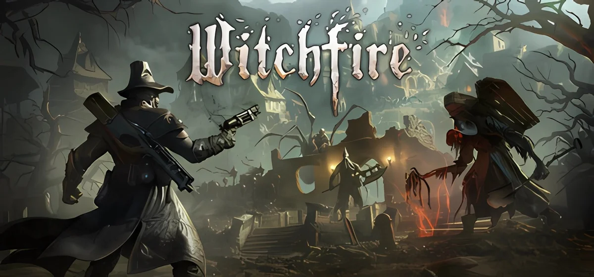 Witchfire v0.7.2