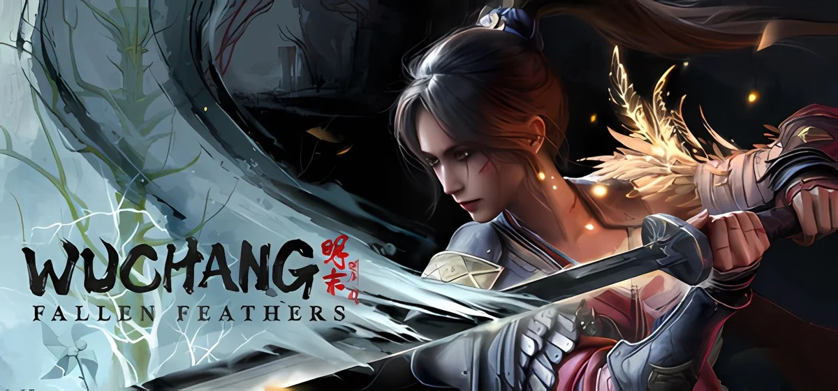 WUCHANG Fallen Feathers
