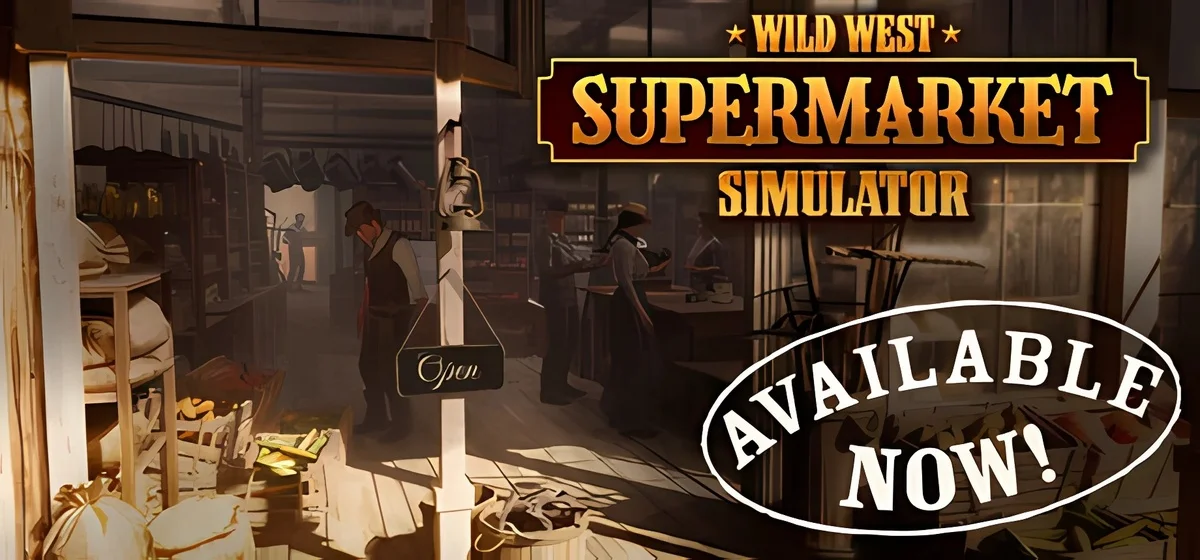 Wild West Supermarket Simulator