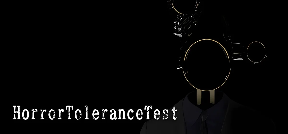 HorrorToleranceTest Build 19691696