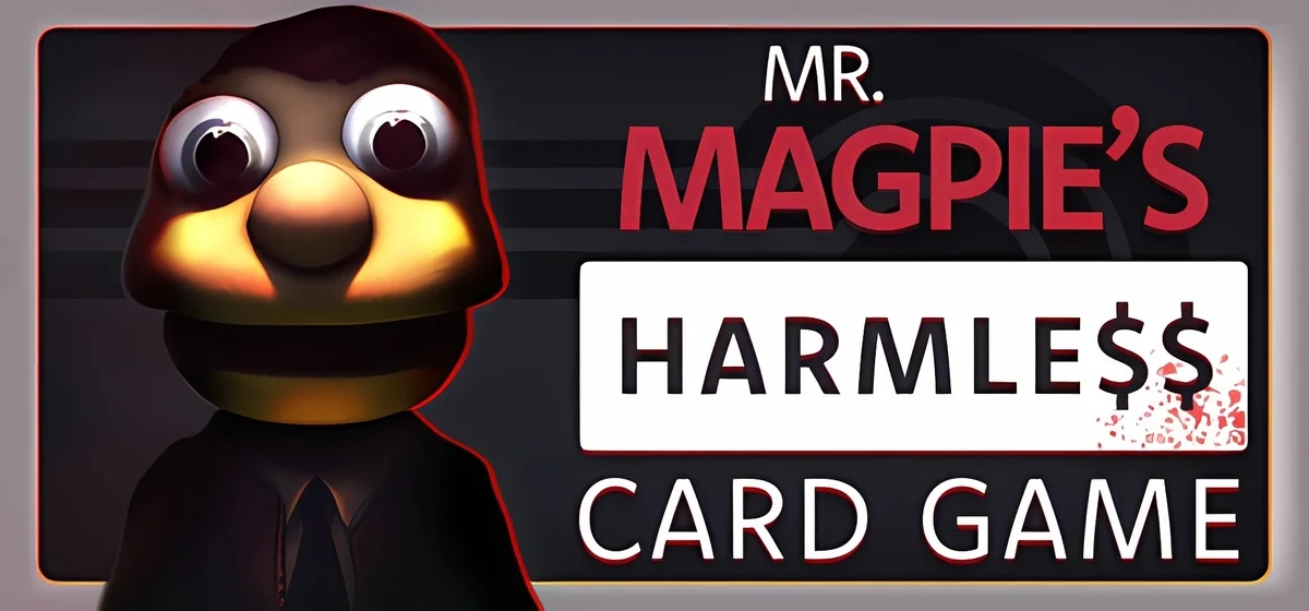 Mr. Magpie’s Harmless Card Game v0.2.1