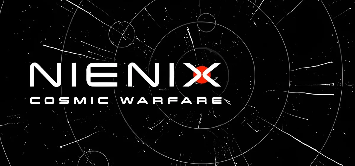 Nienix: Cosmic Warfare v1.101