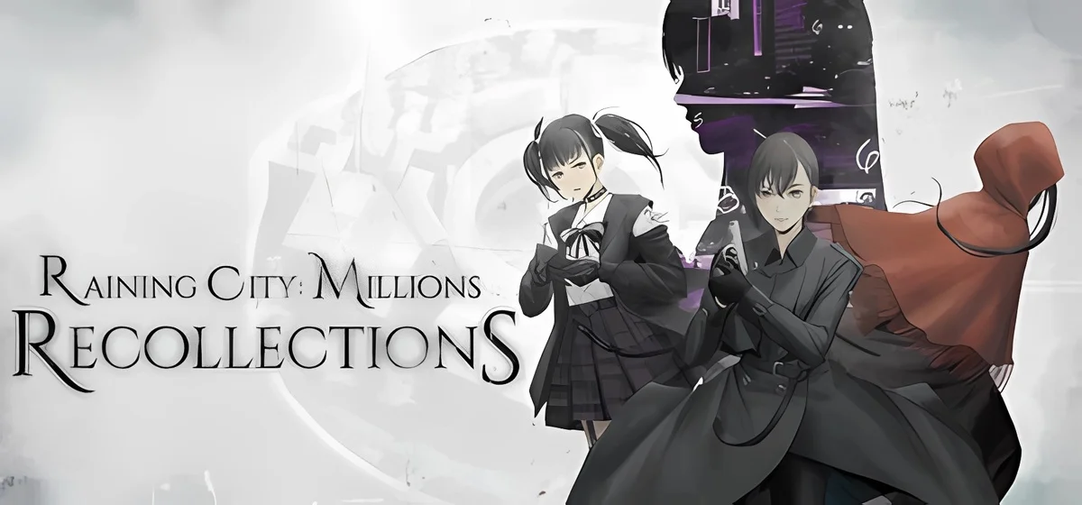 Raining City: Millions Recollections v1.0.5