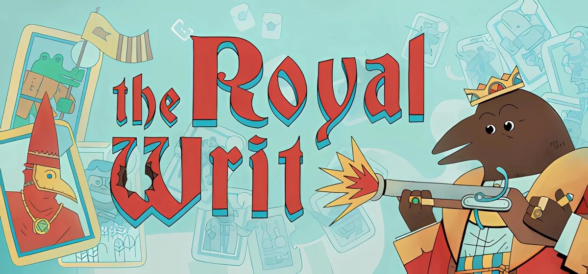 The Royal Writ 👑 Build 19495387
