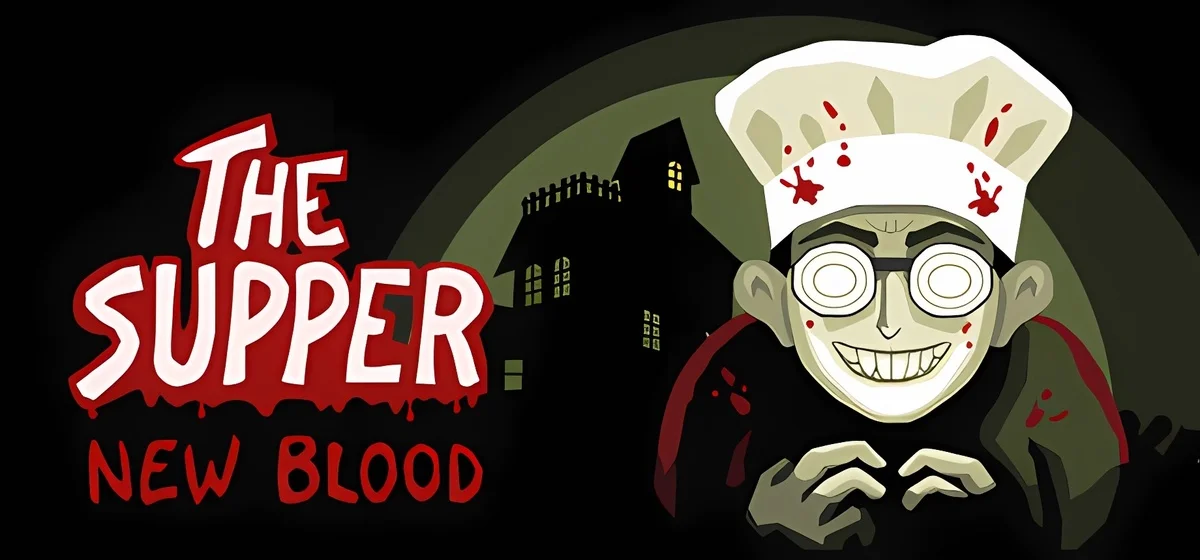 The Supper New Blood