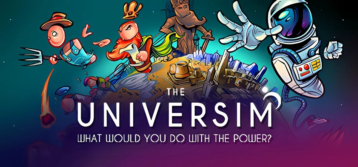 The Universim