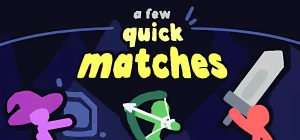 A Few Quick Matches Build 19489935