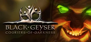 Black Geyser: Couriers of Darkness v09.11.2025
