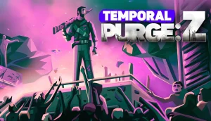 Temporal Purge: Z v1.0