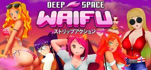 DEEP SPACE WAIFU Build 4335103