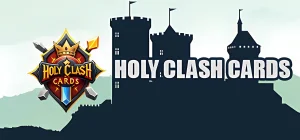 Holy Clash Cards ⚔️ ⚔️ v28.08.2025