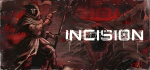 INCISION v1.0