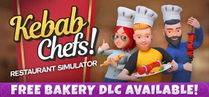 Kebab Chefs! - Restaurant Simulator Build 19656142