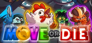 Move or Die Build 15175566