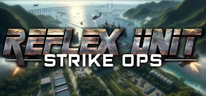 Reflex Unit : Strike Ops Build 19467529