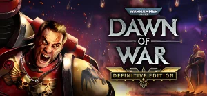 Warhammer 40,000: Dawn of War - Definitive Edition v25.12.2025