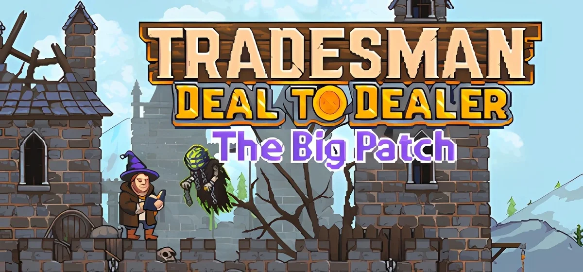 TRADESMAN: Deal to Dealer v0.2025.08.06h