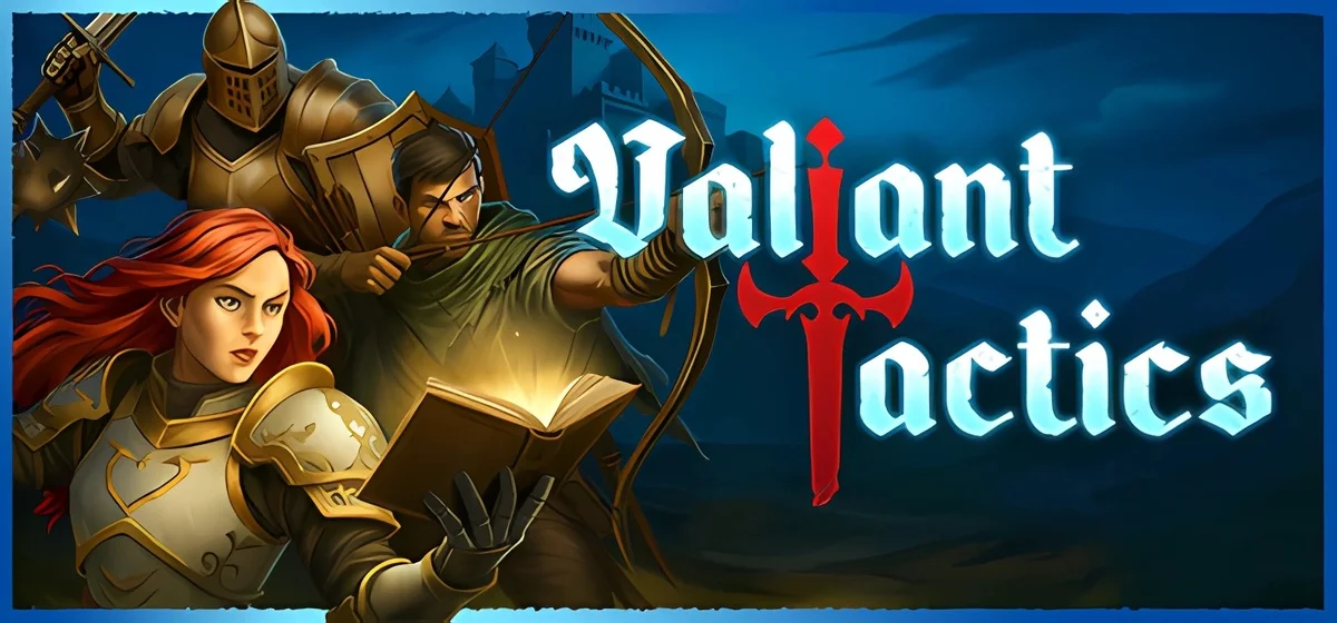 Valiant Tactics Build 19487713
